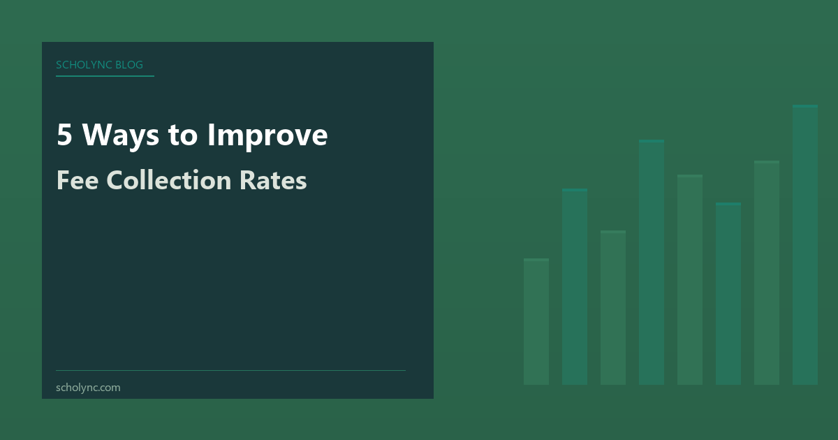 5 Ways to Improve Fee Collection Rates
